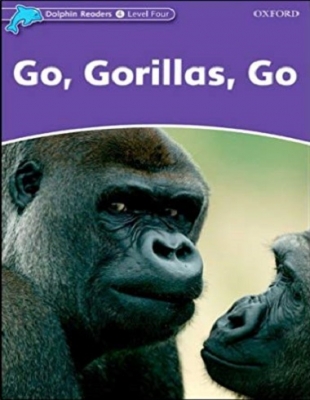 کتاب زبان دلفین ریدرز Dolphin Readers Level 4 : Go, Gorillas, Go